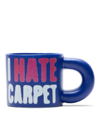 Carpet Company Hate Coffee Mug Blue