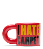 Carpet Company Hate Coffee Mug Red