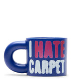 Carpet Company Hate Coffee Mug Blue